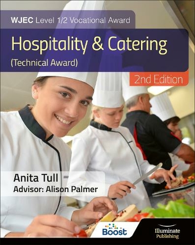 WJEC Level 1/2 Vocational Award Hospitality and Catering (Technical Award) - Student Book - Revised Edition