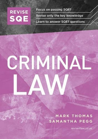 Revise SQE Criminal Law: SQE1 Revision Guide (New edition)