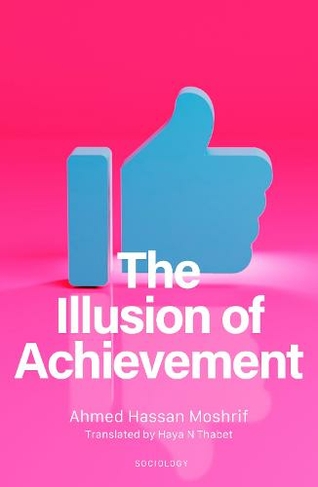 The Illusion of Achievement: (Arabic translation)