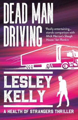 Dead Man Driving: A Health of Strangers Thriller (A Health of Strangers Thriller 5)