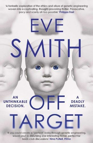 Off-Target: The captivating, disturbing new thriller from the author of The Waiting Rooms