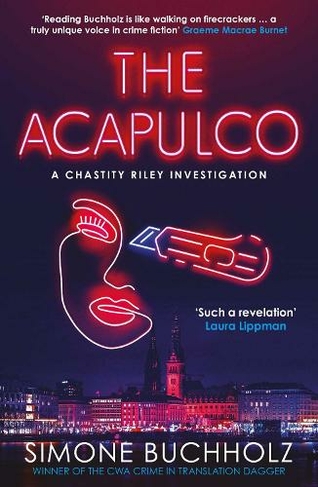 The Acapulco: The breathtaking serial-killer thriller kicking off an addictive series (The Chastity Reloaded Series 1)