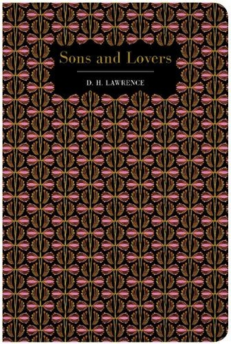 Sons and Lovers: (Chiltern Classic)