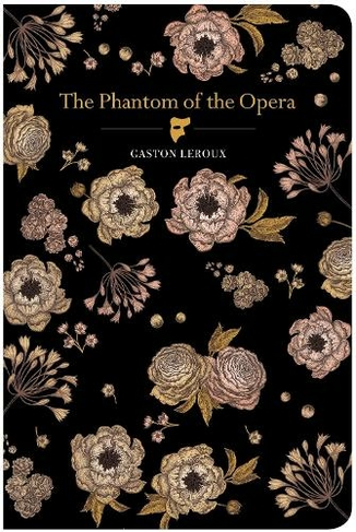 The Phantom of the Opera: (Chiltern Classic)