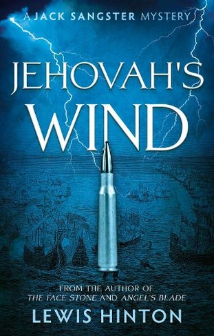 Jehovah's Wind: A Jack Sangster Mystery