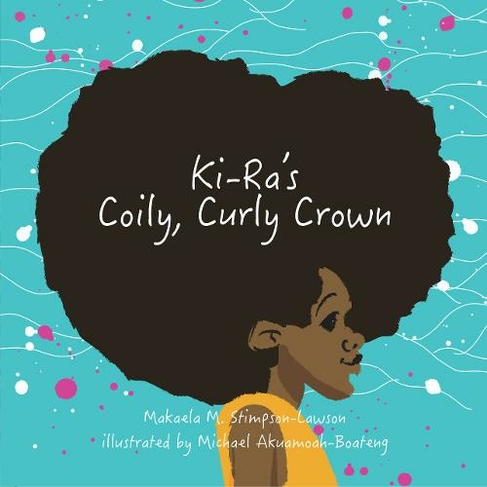 Ki-Ra's Coily, Curly Crown