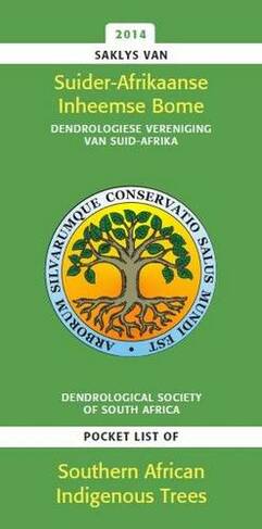 Saklys van Suider-Afrikaanse inheemse bome/ Pocket list of Southern African indigenous trees