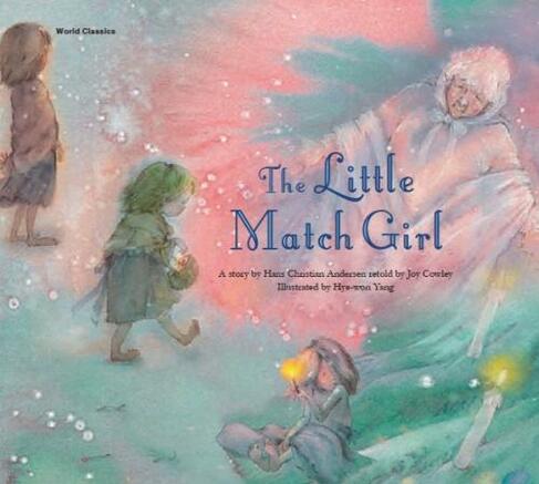 The Little Match Girl: (World Classics)