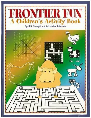 Frontier Fun: A Children's Activity Book