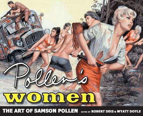 Pollen's Women: The Art of Samson Pollen (Men's Adventure Library 7)