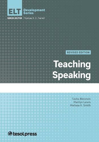 Teaching Speaking, Revised: (ELT Development Series 2nd Revised edition)