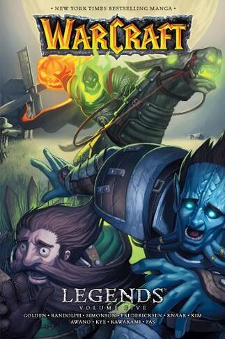 Warcraft: Legends Vol. 5: (Blizzard Manga)