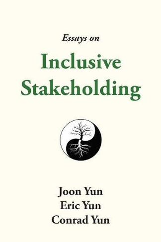 Essays on Inclusive Stakeholding