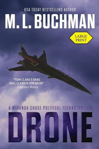 Drone: an NTSB / Military technothriller - Large Print (Miranda Chase 1 Large type / large print edition)