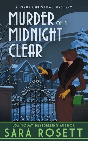 Murder on a Midnight Clear: A 1920s Christmas Mystery (High Society Lady Detective 6)