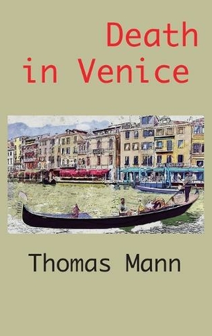 Death in Venice: (Large type / large print edition)