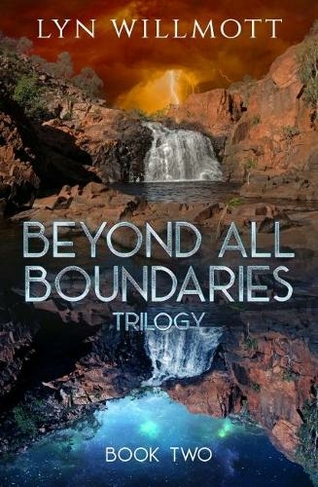Beyond All Boundaries Trilogy - Book Two: United Worlds
