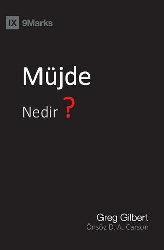 Mu?jde Nedir? (What Is the Gospel?) (Turkish)