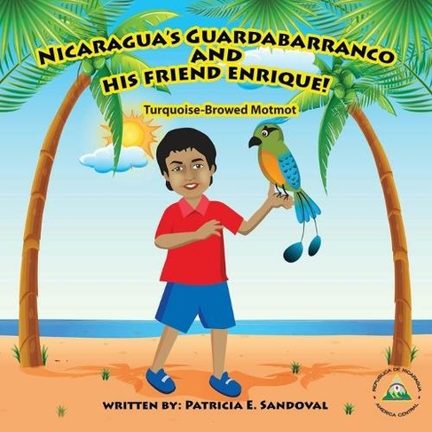 Nicaragua's Guardabarranco and His Friend Enrique!: Turquoise-Browed Motmot