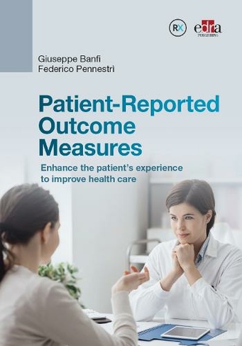 Patient-Reported Outcome Measurements (PROMs)