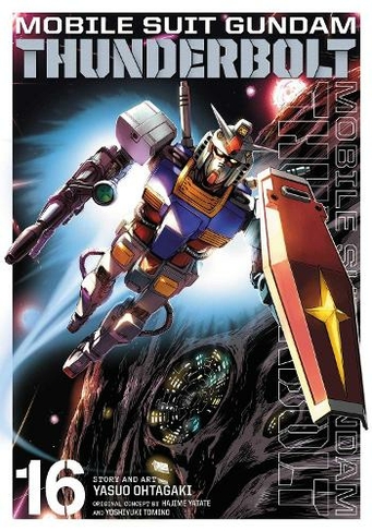 Mobile Suit Gundam Thunderbolt, Vol. 16: (Mobile Suit Gundam Thunderbolt 16)