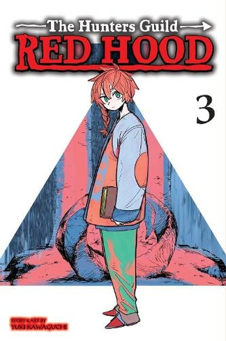 The Hunters Guild: Red Hood, Vol. 3: (The Hunters Guild: Red Hood 3)
