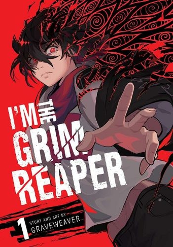 I'm the Grim Reaper, Vol. 1: (I'm the Grim Reaper)
