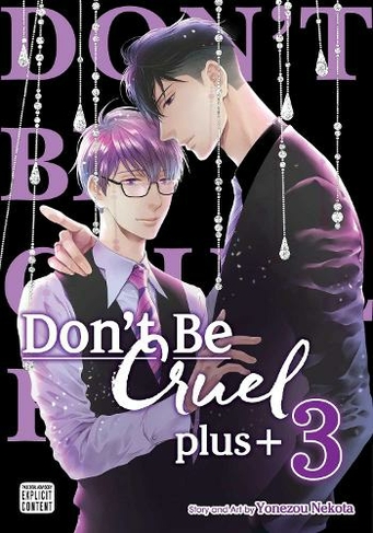 Don't Be Cruel: plus+, Vol. 3: (Don't Be Cruel: plus+ 3)