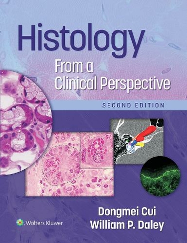 Histology From a Clinical Perspective: (2nd edition)