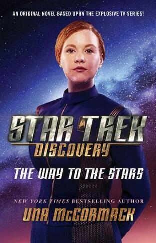 Star Trek: Discovery: The Way to the Stars: (Star Trek: Discovery 4)
