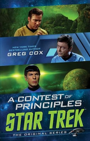A Contest of Principles: (Star Trek: The Original Series)