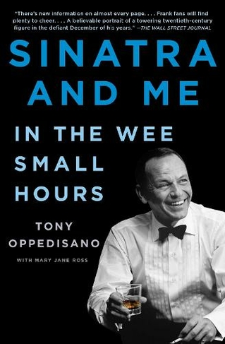 Sinatra and Me: In the Wee Small Hours (A Gift for Frank Sinatra Fans)