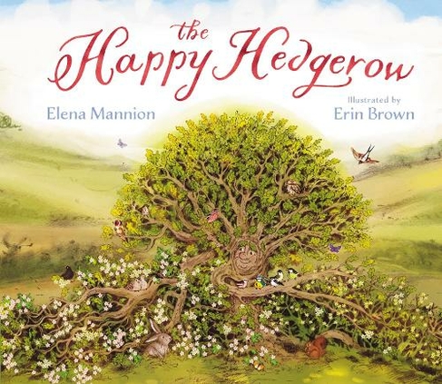 The Happy Hedgerow: (Old Oak 1)
