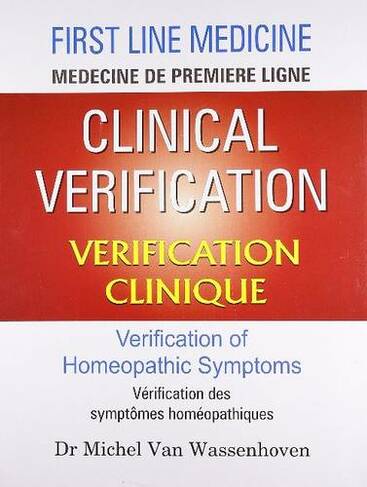 Clinical Verification -- Verification Clinique: Verification of Homeopathic Symptoms