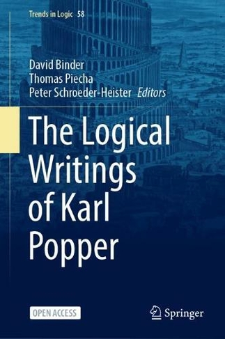 The Logical Writings of Karl Popper: (Trends in Logic 58 1st ed. 2022)