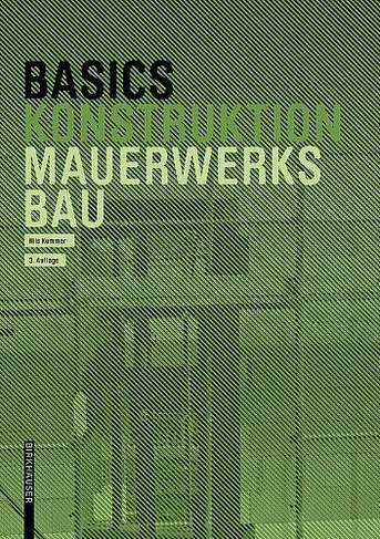 Basics Mauerwerksbau: (Basics 3rd Revised edition)