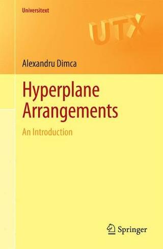 Hyperplane Arrangements: An Introduction (Universitext 1st ed. 2017)