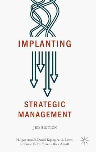 Implanting Strategic Management: (3rd ed. 2019)