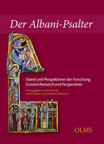 St Albans Psalter: Current Research & Perspectives