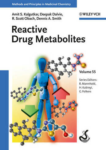 Reactive Drug Metabolites: (Methods & Principles in Medicinal Chemistry)