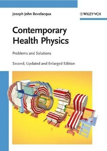 Contemporary Health Physics: Problems and Solutions (2nd edition)