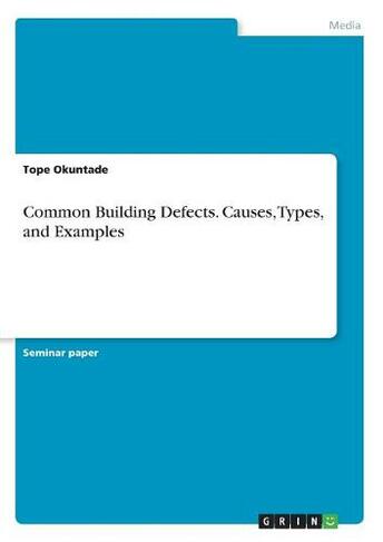 Common Building Defects. Causes, Types, and Examples