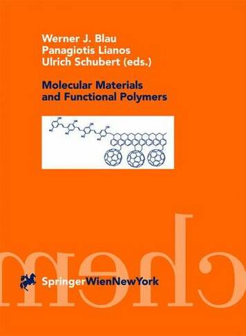 Molecular Materials and Functional Polymers Softcover reprint of the original 1st ed. 2001