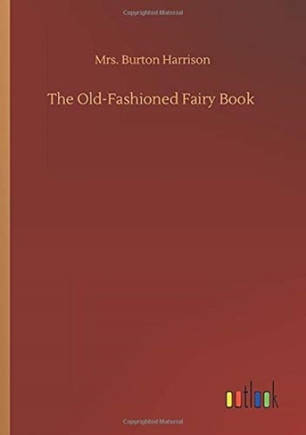 The Old-Fashioned Fairy Book