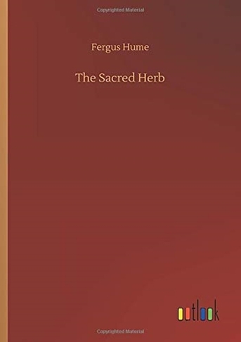 The Sacred Herb