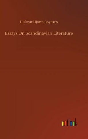 Essays On Scandinavian Literature