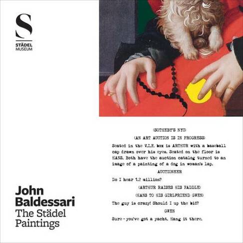John Baldessari: The Stadel Paintings