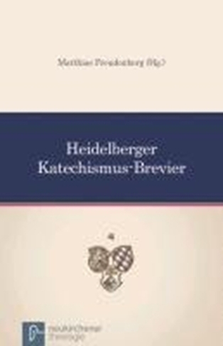 Heidelberger Katechismus-Brevier