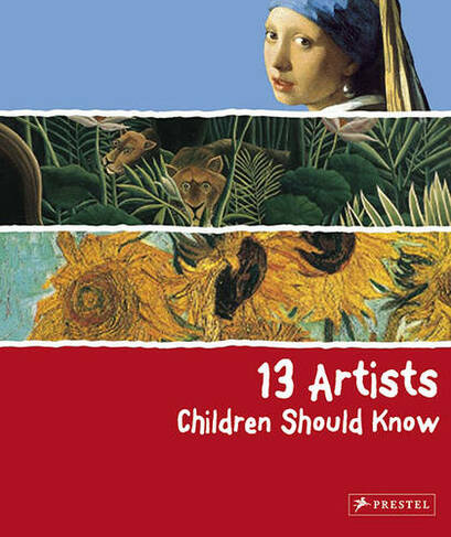 13 Artists Children Should Know: (13 Children Should Know)