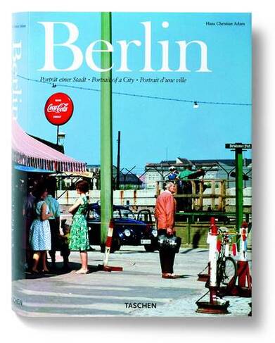 Berlin. Portrait of a City: (Multilingual edition)